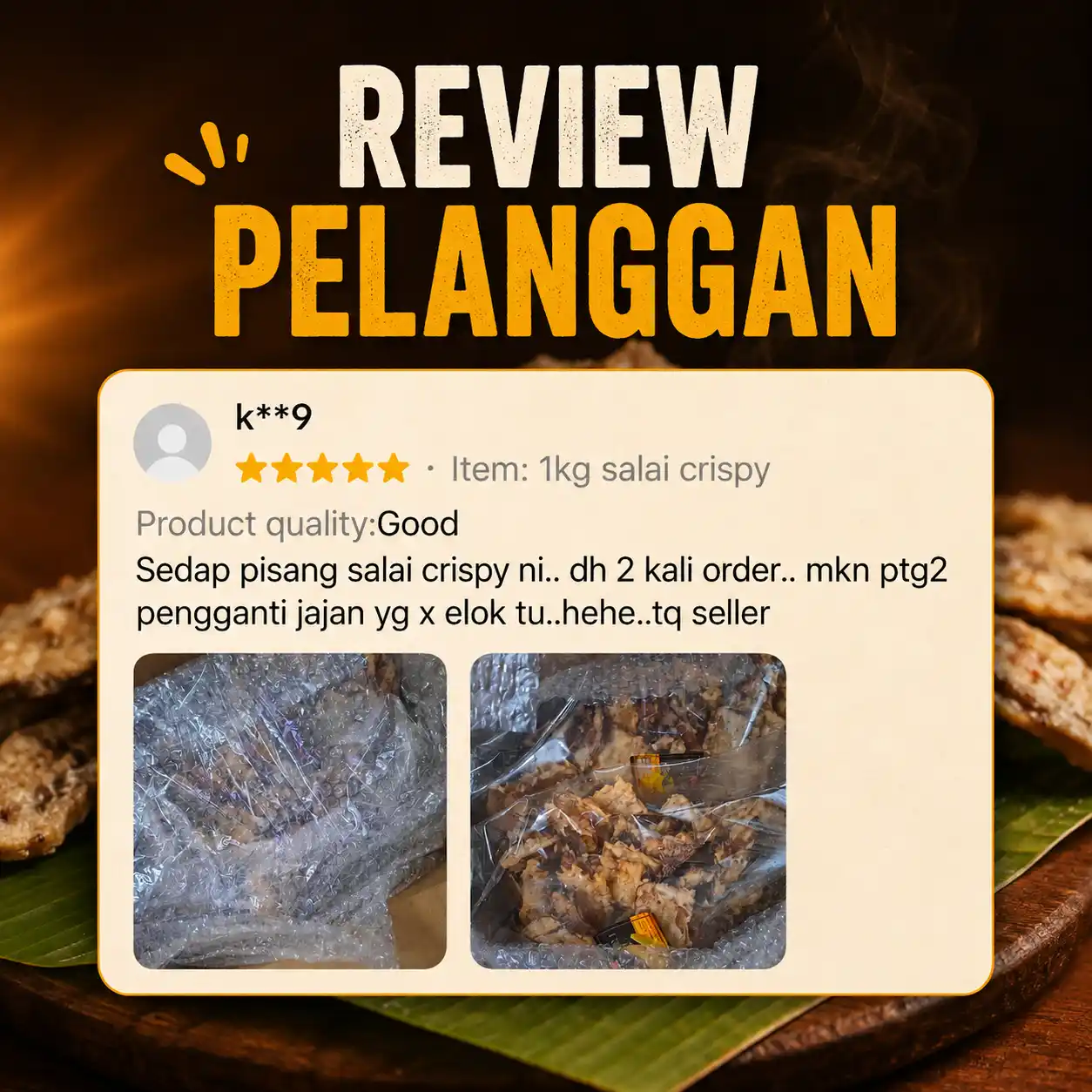 Review pelanggan pisang salai 7